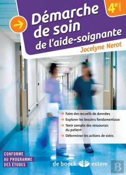 Bertrand.pt - Demarche De Soins De L'Aide-Soignante A Partir Des Besoins Fondamentaux