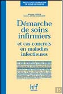 Bertrand.pt - Demarche De Soins Infirmiers Et Cas Concrets En Maladies Infectieuses