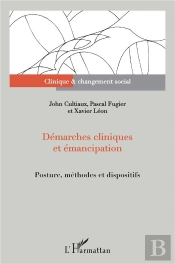 Démarches Cliniques Et Émancipation : Posture, Méthodes Et Dispositifs