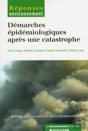 Demarches Epidemiologiques Apres Une Catastrophe