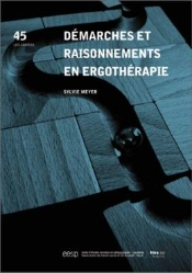 Démarches Et Raisonnements En Ergothérapie