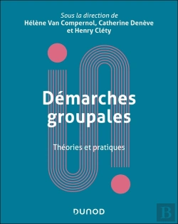 Bertrand.pt - Démarches Groupales : Théories Et Pratiques
