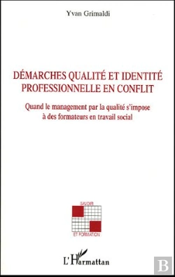 Bertrand.pt - Demarches Qualite Et Identite Professionnelle En Conflit