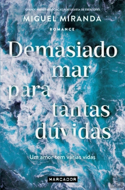 Bertrand.pt - Demasiado Mar para Tantas Dúvidas