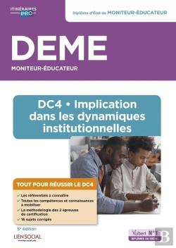 Bertrand.pt - Deme : Dc4 Implication Dans Les Dynamiques Institutionnelles ; Diplôme D'Etat De Moniteur-Éducateur