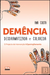 Demência Desdramatizada e Colorida