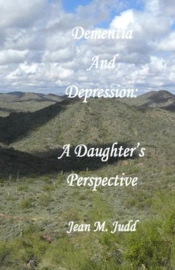 Dementia And Depression: A Daughter'S Pe