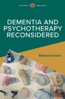 Dementia And Psychotherapy Reconsidered