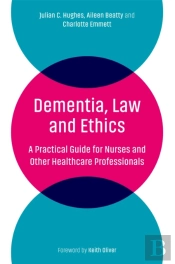 Dementia, Law And Ethics