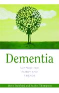 Dementia - Support For Family And Friends