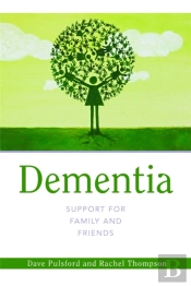 Dementia - Support For Family And Friends