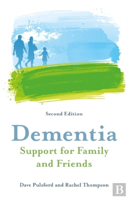Bertrand.pt - Dementia - Support For Family And Friends, Second Edition