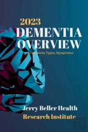 Dementia Types, Symptoms, & Risk Factors