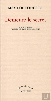 Demeure Le Secret ; Et Autres Poèmes