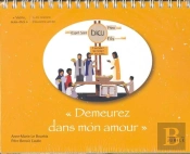 Demeurez Dans Mon Amour ; Viens Suis-Moi ; 2e Année ; Livre De L'Enfant