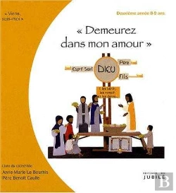 Bertrand.pt - Demeurez Dans Mon Amour ; Viens Suis-Moi ; 2ème Année, 8-9 Ans ; Livre De L'Animateur