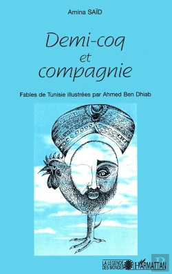 Bertrand.pt - Demi-Coq Et Compagnie : Fables De Tunisie