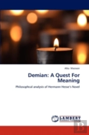 Demian: A Quest For Meaning