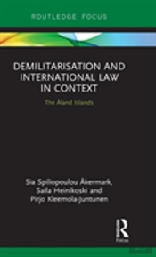 Demilitarization And International Law In Context