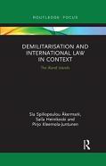 Demilitarization And International Law In Context