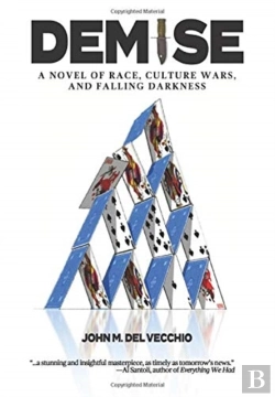 Bertrand.pt - Demise: A Novel Of Race, Culture Wars, A