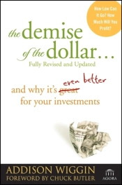 Demise Of The Dollar...