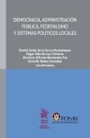 Democracia, Administración Pública, Federalismo Y Sistemas Políticos Locales