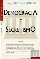 Democracia e Secretismo