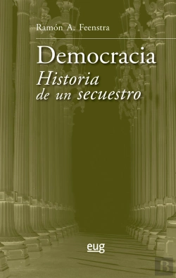 Bertrand.pt - Democracia. Historia De Un Secuestro