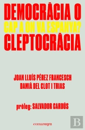 Democràcia O Cleptocràcia