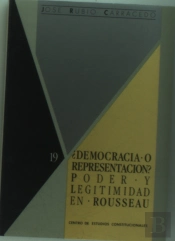 Democracia O Representacion? : Poder Y Legitimidad En Rousseau