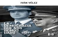 Democracia Que Nos Hemos Dado, La