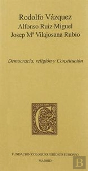 Democracia, Religión Y Constitución