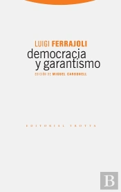 Democracia Y Garantismo