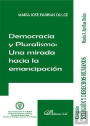Democracia Y Pluralismo. Una Mirada Hacia La Emancipación