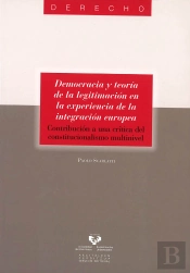 Democracia Y Teoría De La Legitimación En La Experiencia De La Integración Europea. Contribución A U