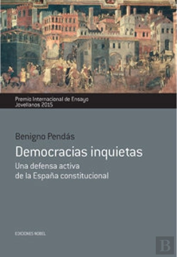 Bertrand.pt - Democracias Inquietas. Una Defensa Activa De La España Constitucional