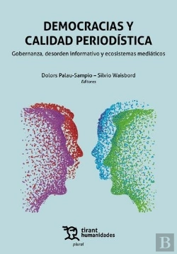 Bertrand.pt - Democracias Y Calidad Periodistica: Gobernanza, Desorden Informativo Y Ecosistem