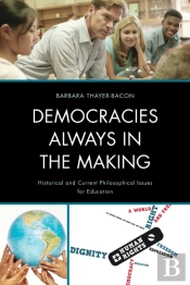 Democracies Always In The Making
