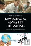 Democracies Always In The Making