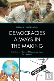 Democracies Always In The Making