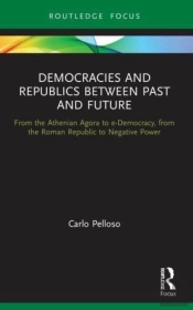 Democracies And Republics Between Past And Future