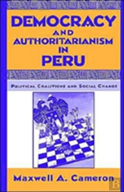 Bertrand.pt - Democracy And Authoritarianism In Peru