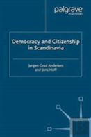 Democracy And Citizenship In Scandinavia