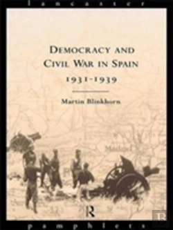 Bertrand.pt - Democracy And Civil War In Spain 1931-1939