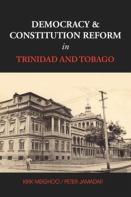 Democracy And Constitution Reform In Trinidad And Tobago