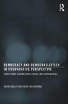 Democracy And Democratization In Comparative Perspective