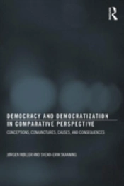 Democracy And Democratization In Comparative Perspective