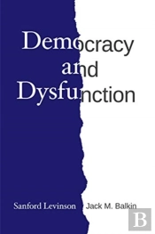 Democracy And Dysfunction