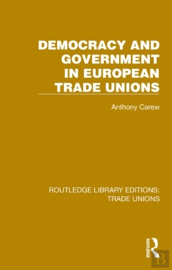 Bertrand.pt - Democracy And Government In European Trade Unions